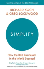 Omslag van Simplify How the Best Businesses in the World Succeed