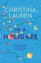 Omslag van In a Holidaze Love Actually Meets Groundhog Day in This Heartwarming Holiday Romance...