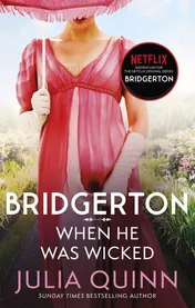Omslag van When He Was Wicked Inspiration for the Netflix Original Series Bridgerton