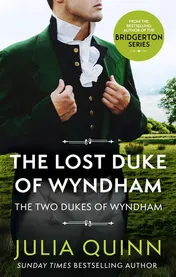Omslag van The Lost Duke Of Wyndham By the Bestselling Author of Bridgerton