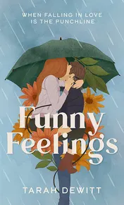 Omslag van Funny Feelings A Swoony Friends-To-lovers Rom-com about Looking for the Laughter in Life