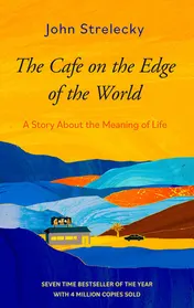 Omslag van The Café on the Edge of the World A Story about the Meaning of Life