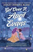 Omslag van Get Over It, April Evans