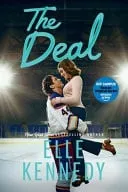 Omslag van The Deal - The Addictive Sports Romance from TikTok Sensation and Bestselling Author, Elle Kennedy!
