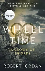 Omslag van A Crown of Swords Book 7 of the Wheel of Time (Now a Major TV Series)