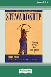 Omslag van Stewardship Choosing Service Over Self-Interest (16pt Large Print Edition)