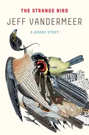 Omslag van The Strange Bird A Borne Story