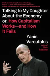 Omslag van Talking to My Daughter About the Economy or, How Capitalism Works--and How It Fails