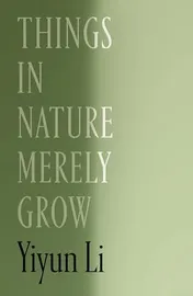 Omslag van Things in Nature Merely Grow