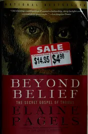 Omslag van Beyond Belief The Secret Gospel of Thomas
