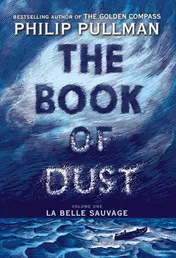 Omslag van The Book of Dust: La Belle Sauvage (Book of Dust, Volume 1)