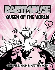 Omslag van Babymouse #1: Queen of the World!