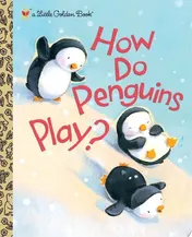Omslag van How Do Penguins Play?