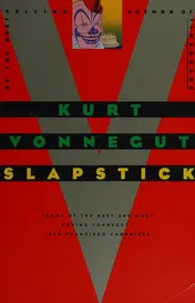 Omslag van Slapstick or Lonesome No More! A Novel