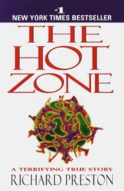 Omslag van The Hot Zone The Terrifying True Story of the Origins of the Ebola Virus