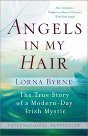 Omslag van Angels in My Hair The True Story of a Modern-Day Irish Mystic