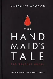 Omslag van The Handmaid's Tale (Graphic Novel) A Novel