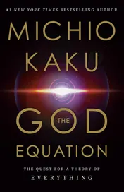 Omslag van The God Equation The Quest for a Theory of Everything