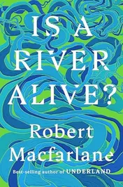 Omslag van Is a River Alive?