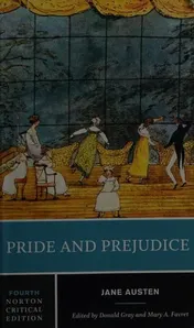 Omslag van Pride and Prejudice An Authoritative Text, Backgrounds and Sources, Criticism