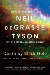 Omslag van Death By Black Hole And Other Cosmic Quandries