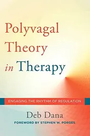 Omslag van Polyvagal Theory in Therapy Engaging the Rhythm of Regulation