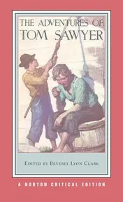 Omslag van The Adventures of Tom Sawyer Authoritative Text, Backgrounds and Contexts, Criticism