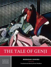 Omslag van The Tale of Genji A New Translation, Contexts, Criticism