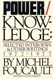 Omslag van Power/Knowledge Selected Interviews and Other Writings, 1972-1977