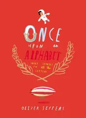 Omslag van Once Upon an Alphabet Short Stories for All the Letters