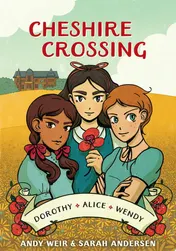 Omslag van Cheshire Crossing [A Graphic Novel]
