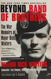 Omslag van Beyond Band of Brothers The War Memoirs of Major Dick Winters
