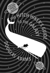 Omslag van The Hitchhiker's Guide to the Galaxy The Nearly Definitive Edition