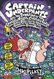 Omslag van Captain Underpants and the Invasion of the Incredible Naughty Cafeteria Ladies from Outer Space (and the Subsequent Assault of the Equally Evil Lunchroom Zombie Nerds