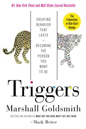Omslag van Triggers Creating Behavior That Lasts--Becoming the Person You Want to Be