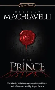 Omslag van The Prince The Classic Analysis of Statesmanship and Power