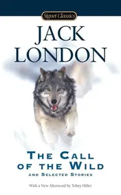 Omslag van The Call of the Wild and Selected Stories