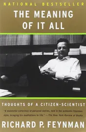 Omslag van The Meaning of It All Thoughts of a Citizen-Scientist