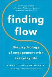 Omslag van Finding Flow The Psychology Of Engagement With Everyday Life