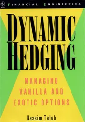 Omslag van Dynamic Hedging Managing Vanilla and Exotic Options