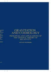Omslag van Gravitation and Cosmology Principles and Applications of the General Theory of Relativity