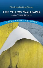 Omslag van "The Yellow Wallpaper" and Other Stories