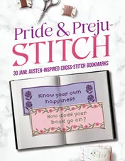 Omslag van Pride and Preju-stitch: 30 Jane Austen–Inspired Cross-Stitch Bookmarks