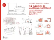 Omslag van The Elements of Modern Architecture Understanding Contemporary Buildings