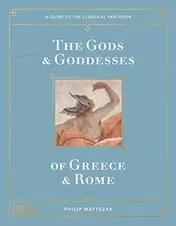 Omslag van The Gods and Goddesses of Greece and Rome A Guide to the Classical Pantheon