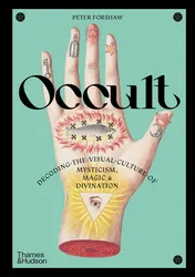Omslag van Occult Decoding the Visual Culture of Mysticism, Magic and Divination