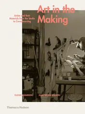 Omslag van Art in the Making From Paint to Crowdsourcing