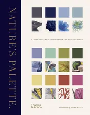 Omslag van Nature's Palette A Colour Reference System from the Natural World