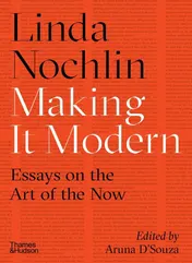 Omslag van Making It Modern Essays on the Art of the Now