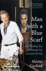 Omslag van Man with a Blue Scarf On Sitting for a Portrait by Lucian Freud